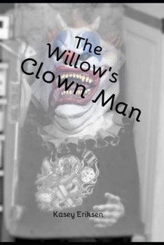 Paperback The Willow's Clown Man Book