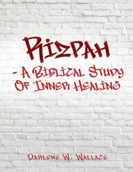 Paperback Rizpah - A Biblical Study Of Inner Healing Book