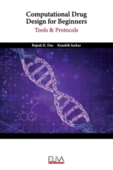 Paperback Computational Drug Design for Beginners: Tools & Protocols Book