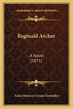 Paperback Reginald Archer: A Novel (1871) Book