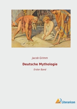 Paperback Deutsche Mythologie: Erster Band [German] Book