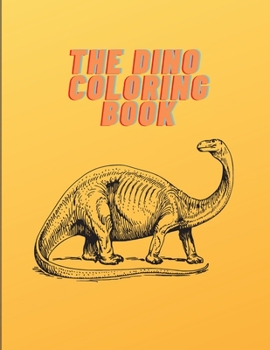 The Dino Coloring Book