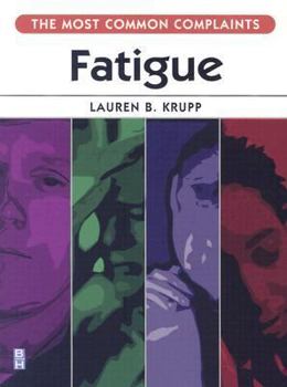 Paperback Fatigue (The Most Common Complaints Series) Book