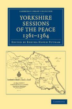 Paperback Yorkshire Sessions of the Peace, 1361-1364 Book