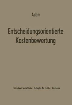 Paperback Entscheidungsorientierte Kostenbewertung [German] Book
