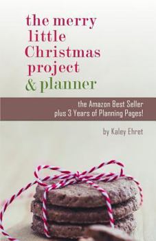 Paperback The Merry Little Christmas Project Book/Planner Combo: Five Words That Will Transform Your Christmas (with Companion Organizer) Book