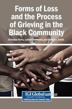 Hardcover Forms of Loss and the Process of Grieving in the Black Community Book