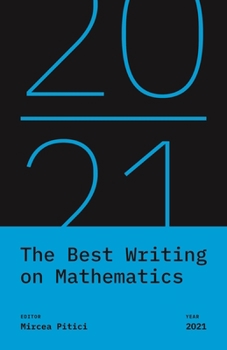 Hardcover The Best Writing on Mathematics 2021 Book