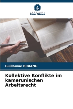 Paperback Kollektive Konflikte im kamerunischen Arbeitsrecht [German] Book