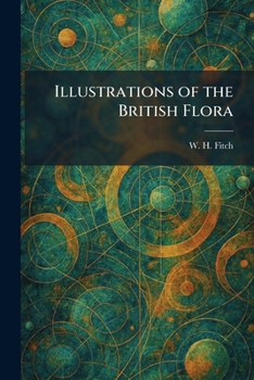 Paperback Illustrations of the British Flora Book