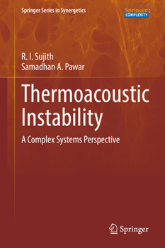 Hardcover Thermoacoustic Instability: A Complex Systems Perspective Book