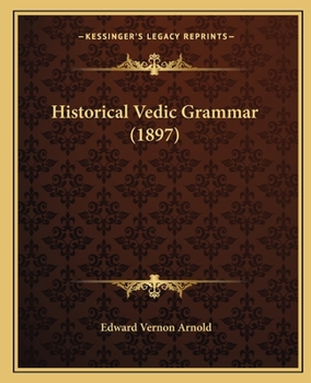 Paperback Historical Vedic Grammar (1897) Book