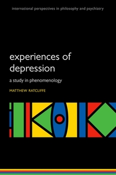 Paperback Experiences of Depression: A Study in Phenomenology Book