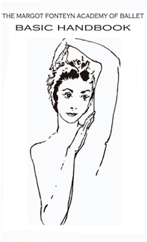 Paperback Margot Fonteyn Academy: Basic Handbook Book