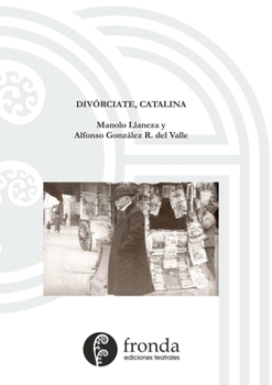 Paperback Divórciate, Catalina [Spanish] Book