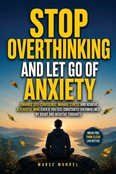 Paperback Stop Overthinking and Let Go of Anxiety Book
