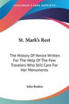 St. Mark's Rest. the History of Venice