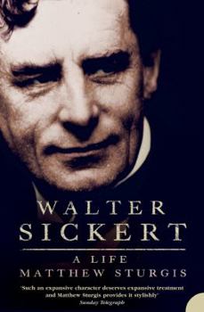 Paperback Walter Sickert: A Life Book