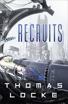 Recruits - Book #1 of the Recruits