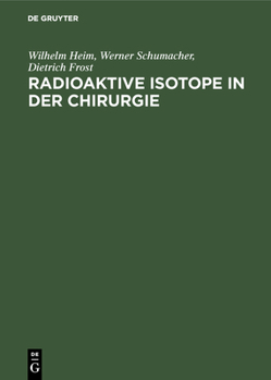 Hardcover Radioaktive Isotope in der Chirurgie [German] Book