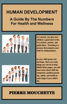 Paperback HUMAN DEVELOPMENT - A Guide By The Numbers For Health and Wellness Book