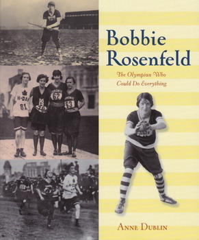 Paperback Bobbie Rosenfeld: The Olympian Who Could Do Everything Book