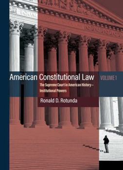 Paperback American Constitutional Law, Volume 1 - Institutional Powers (Higher Education Coursebook) Book