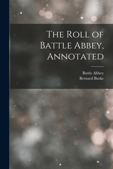 Paperback The Roll of Battle Abbey, Annotated Book