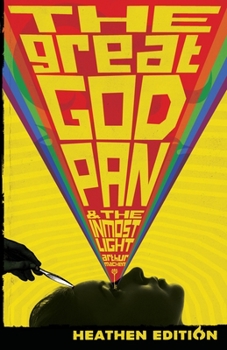 The Great God Pan and The Inmost Light