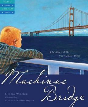 Hardcover Mackinac Bridge: The Story of the Five Mile Poem Book