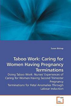 Paperback Taboo Work: Caring for Women Having Pregnancy Terminations Book