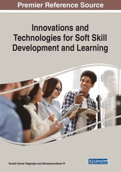 Paperback Innovations and Technologies for Soft Skill Development and Learning Book