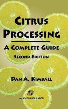 Hardcover Citrus Processing: A Complete Guide Book