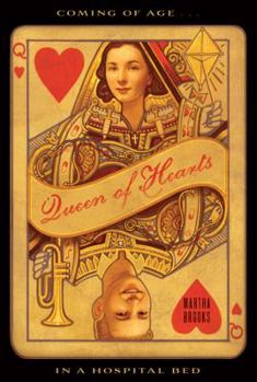 Hardcover Queen of Hearts: Coming of Age in a Hospital Bed Book