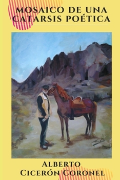 Paperback Mosaico de una catarsis poética [Spanish] Book