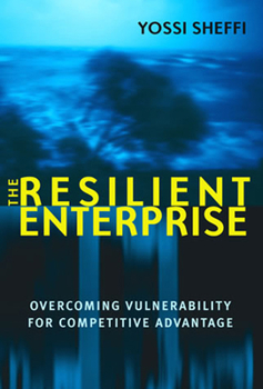 Paperback The Resilient Enterprise: Overcoming Vulnerability for Competitive Advantage Book