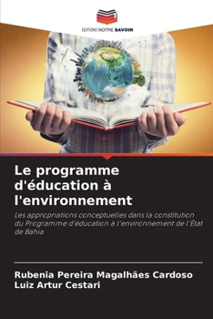 Le programme d'éducation à l'environnement (French Edition)