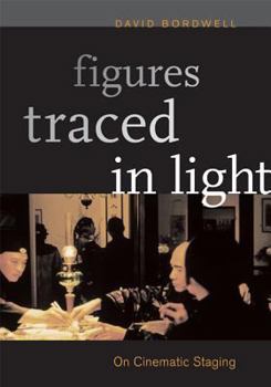 Paperback Figures Traced in Light: On Cinematic Staging Book
