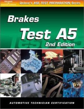 Paperback ASE Test Prep Series -- Automobile (A5): Automotive Brakes Book