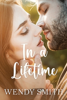 In a Lifetime - Book #1 of the Lifetime 