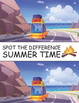 Paperback Spot The Difference Summer Time!: A Fun Search and Find Books for Children 6-10 years old (Activity Book for Kids) Book