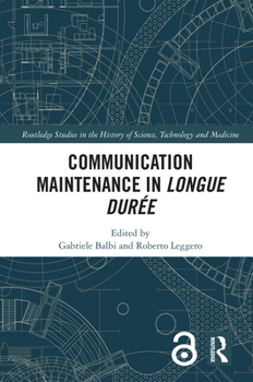 Hardcover Communication Maintenance in Longue Durée Book