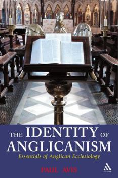 Hardcover The Identity of Anglicanism Book