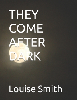 Paperback They Come After Dark Book