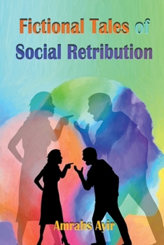 Paperback Fictional Tales of Social Retribution Book