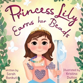 Paperback Princess Lily Earns Her Beads Book