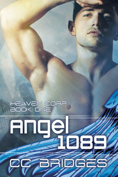 Angel 1089 - Book #1 of the Heaven Corp.