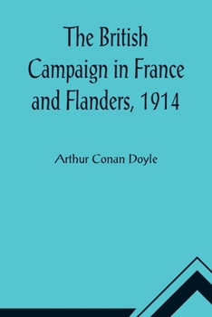Paperback The British Campaign in France and Flanders, 1914 Book