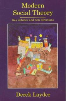 Paperback Modern Social Theory: Key Debates And New Directions Book