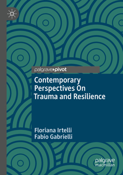 Paperback Contemporary Perspectives on Trauma and Resilience Book